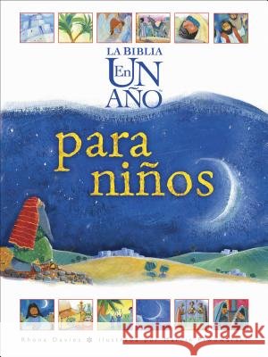 La Biblia En Un Año Para Niños Davies, Rhona 9781414315003 Tyndale House Publishers
