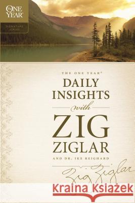 The One Year Daily Insights with Zig Ziglar Zig Ziglar Dwight 