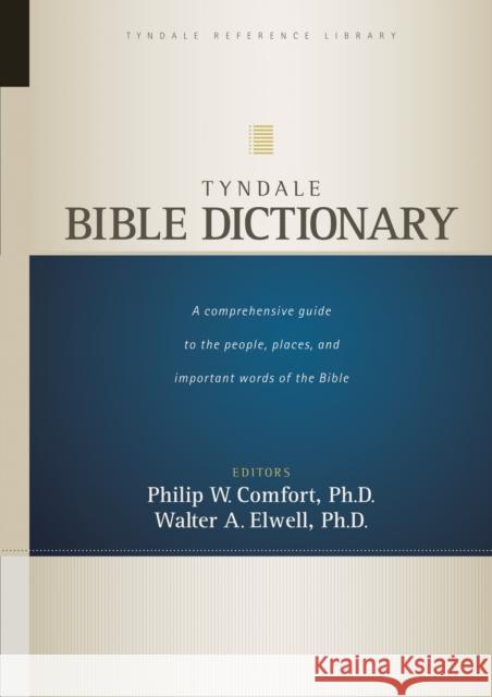 Tyndale Bible Dictionary  9781414319452 Tyndale House Publishers