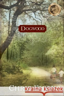 Dogwood Chris Fabry 9781414319551 Tyndale House Publishers