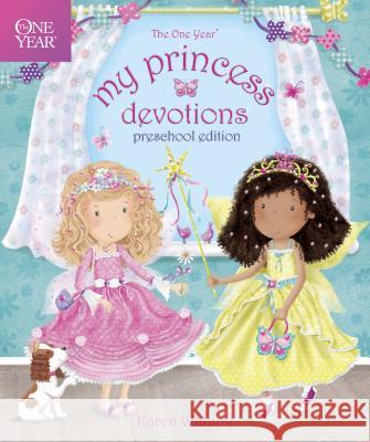 The One Year My Princess Devotions Karen Whiting 9781414369051