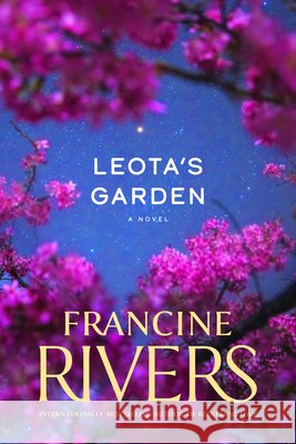 Leota's Garden Francine Rivers 9781414370651