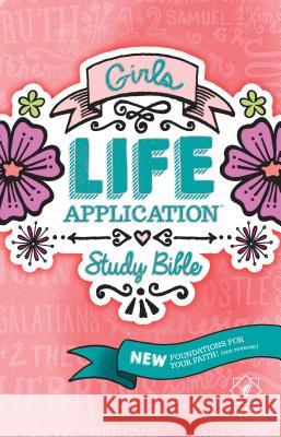 Girls Life Application Study Bible-NLT  9781414397825 