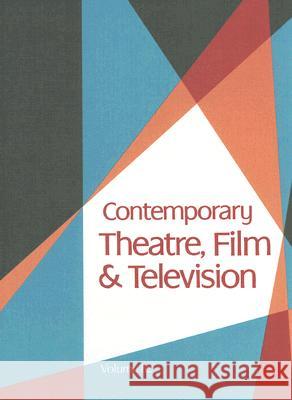 Contemporary Theatre, Film and Television Riggs, Thomas 9781414400228 Gale Cengage