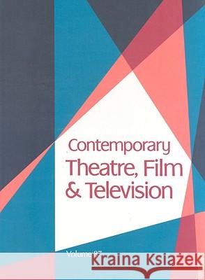 Contemporary Theatre, Film and Television Riggs, Thomas 9781414400273 Gale Cengage