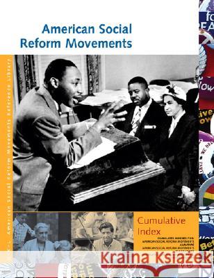 American Social Reform Movements Reference Library: Cumulative Index Kathleen Edgar 9781414402208