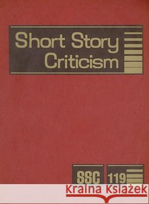 Short Story Criticism: Excerpts from Criticism of the Works of Short Fiction Writers Krstovic, Jelena 9781414433325 Gale Cengage