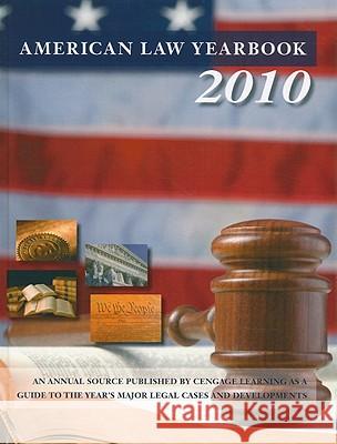 American Law Yearbook: A Guide to the Year's Major Legal Cases and Developments Gale 9781414438818