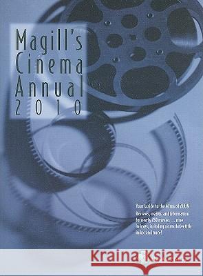 Magill's Cinema Annual: A Survey of the Films of 2009 Author Reviewer Series Editor Barry Keith Grant (Brock University), Brian Tallerico 9781414441405