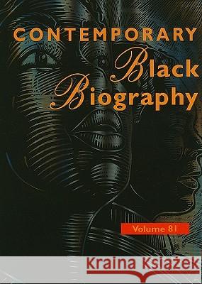 Contemporary Black Biography: Profiles from the International Black Community Gale 9781414446028