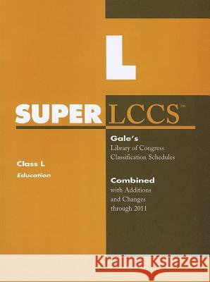 SUPERLCCS: Class L: Education Gale 9781414448213