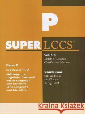 SUPERLCCS: Subclass P-Pa: Philology, Linguistics and Classical Philology Gale 9781414448282