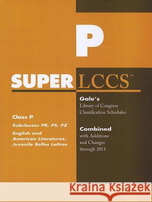 SUPERLCCS: Subclass PR-Pz: English Literature, Fiction Gale 9781414448312