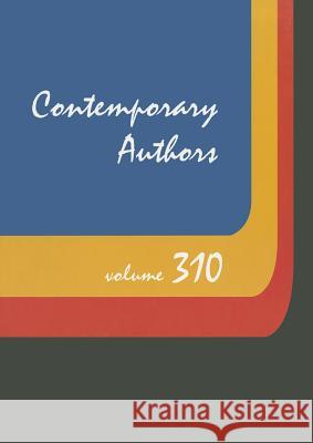Contemporary Authors: A Bio-Bibliographical Guide to Current Writers in Fiction, General Nonfiction, Poetry, Journalism, Drama, Motion Pictu Gale Editor 9781414460925