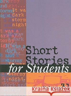 Short Stories for Students: Presenting Analysis, Context & Criticism on Commonly Studied Short Stories Constantakis, Sara 9781414466958 Gale Cengage