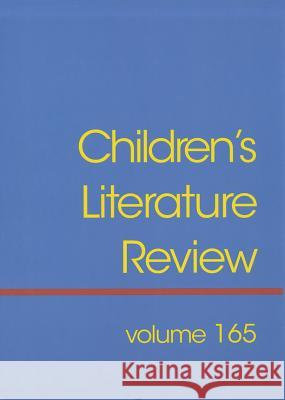 Children's Literature Review: Excerts from Reviews, Criticism, and Commentary on Books for Children and Young People Krostovic, Jelena 9781414470542 Gale Cengage