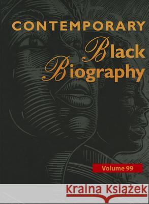 Contemporary Black Biography: Profiles from the International Black Community Mazurkiewicz, Margaret 9781414480749 Gale Cengage