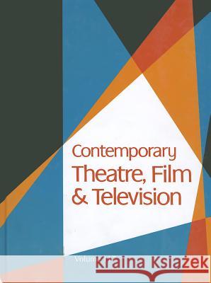 Contemporary Theatre, Film and Television Riggs, Thomas 9781414480770 Gale Cengage