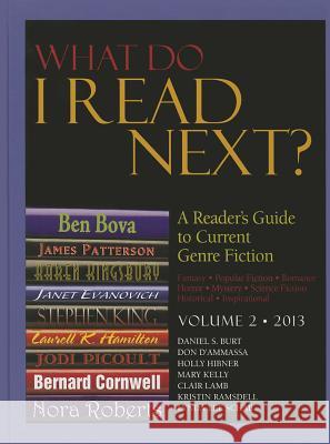 What Do I Read Next?, Volume 2: A Reader's Guide to Current Genre Fiction Dana Ferguson, Michelle Kazensky 9781414487601 Cengage Learning, Inc