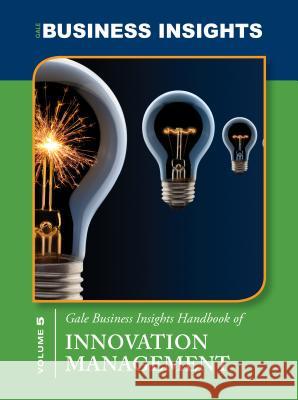 Gale Business Insights Handbooks of Innovation Management Gale Editor 9781414499307 Gale Cengage