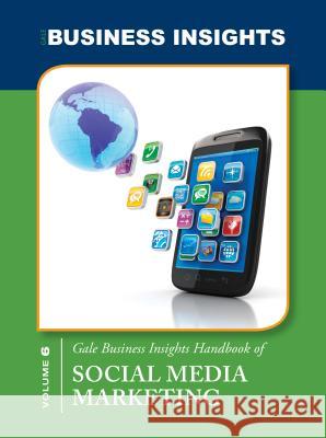 Gale Business Insights Handbook of Social Media Marketing Gale Editor 9781414499314 Gale Cengage