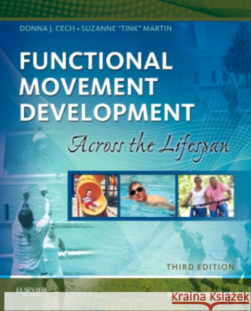 Functional Movement Development Across the Life Span Donna J Cech 9781416049784