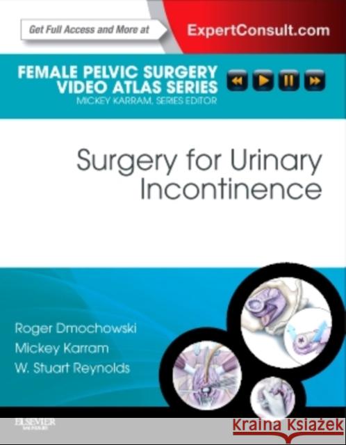 Surgery for Urinary Incontinence Dmochowski, Roger R. 9781416062677