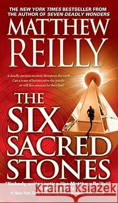 The Six Sacred Stones: Volume 2 Reilly, Matthew 9781416505075 Pocket Books