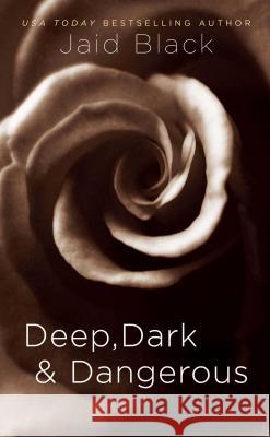 Deep, Dark & Dangerous Jaid Black 9781416516125