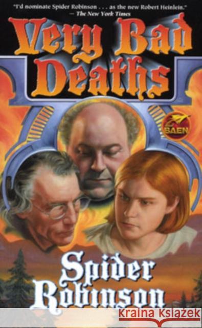 Very Bad Deaths Spider Robinson 9781416520832 Baen Books