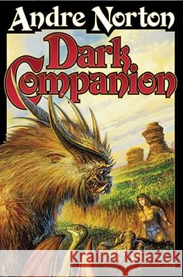 Dark Companion Andre Norton 9781416521198 Baen Books