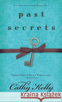 Past Secrets Cathy Kelly 9781416531593 Downtown Press