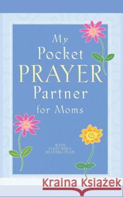 My Pocket Prayer Partner for Moms Howard Books 9781416542162