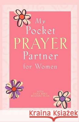 My Pocket Prayer Partner for Women Howard Books 9781416542179 Howard Publishing Company