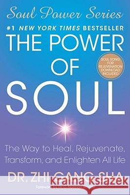 Power of Soul Sha Zhi, Gang 9781416550341 Atria Books