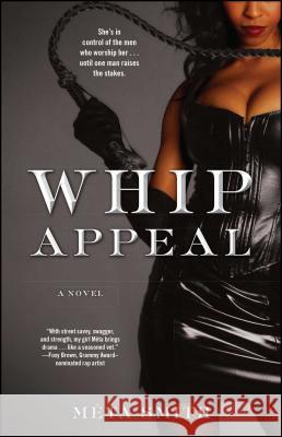 Whip Appeal Meta Smith 9781416551393 Pocket Books