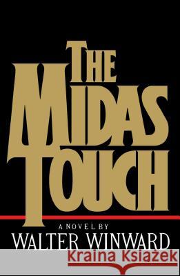 The Midas Touch Walter Winward 9781416552109 Simon & Schuster