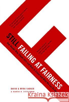 Still Failing at Fairness Sadker, David 9781416552475 Scribner Book Company