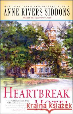 Heartbreak Hotel Anne Rivers Siddons 9781416553502 Pocket Books