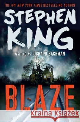 Blaze Richard Bachman Stephen King 9781416554844