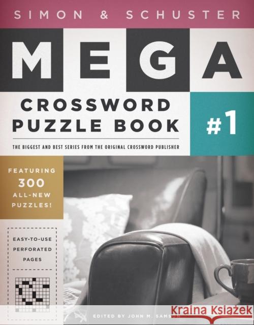 Simon & Schuster Mega Crossword Puzzle Book #1 Samson, John M. 9781416557005