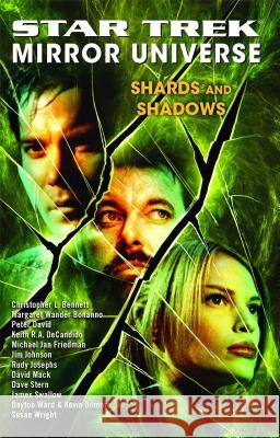 Star Trek: Mirror Universe: Shards and Shadows Marco Palmieri, Margaret Clark 9781416558507