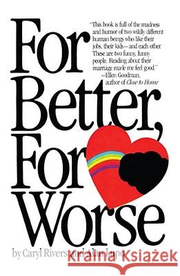 For Better for Worse Rivers, Caryl 9781416566700 Simon & Schuster