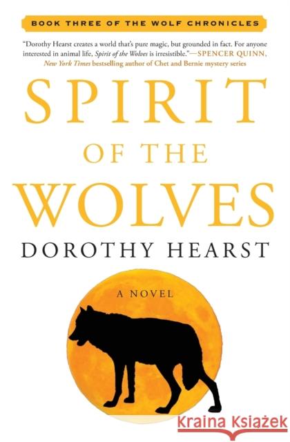 Spirit of the Wolves Dorothy Hearst 9781416570035