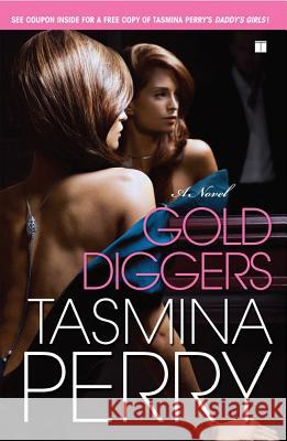 Gold Diggers Tasmina Perry 9781416572602