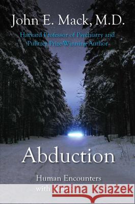 Abduction Human Encounters with Aliens John E Mack 9781416575801 Simon & Schuster