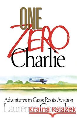 One Zero Charlie Laurence Gonzales 9781416576419 Simon & Schuster