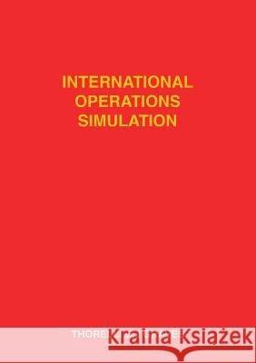 International Operations Simulation Hans B. Thorelli 9781416577553 Free Press