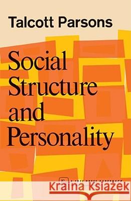 Social Structure & Person Talcott Parsons 9781416577744