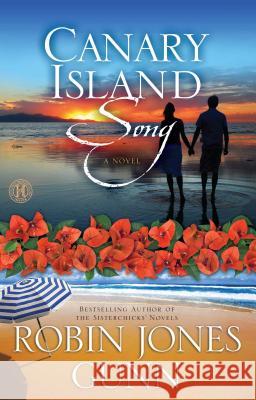 Canary Island Song Robin Jones Gunn 9781416583417 Howard Books